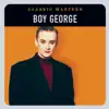 Classic Masters: Boy George album lyrics, reviews, download