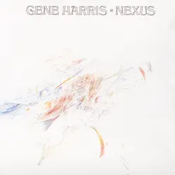 Nexus - Gene Harris Nexus - Gene Harris