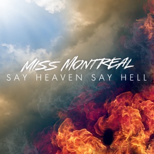 Miss Montreal - Say Heaven Say Hell - 排舞 音樂