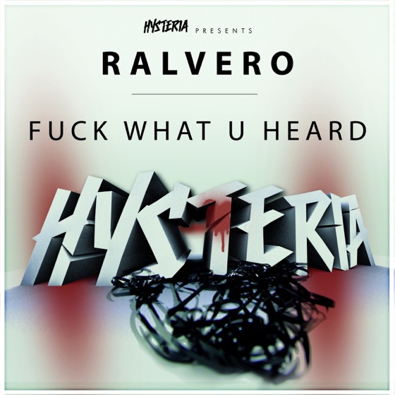 Cover artwork for Fuck What U Heard