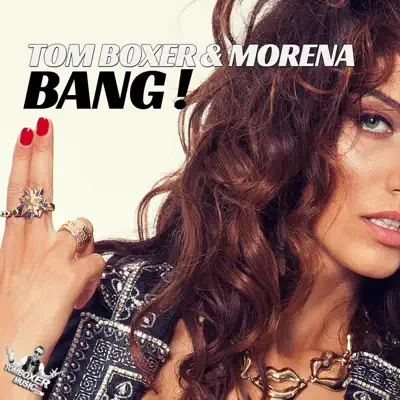 Bang! - Single - Tom Boxer