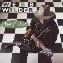 Acres of Suede - Webb Wilder
