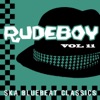 Rudeboy - Ska Bluebeat Classics, Vol. 11