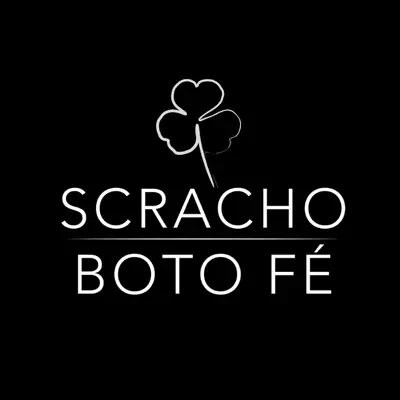 Boto Fé - Scracho