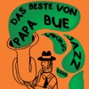 Das Beste Von Papa Bue Viking Jazz Band