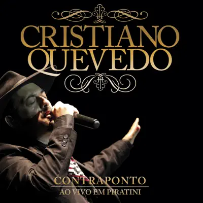 Contraponto - Ao Vivo em Piratini - Cristiano Quevedo