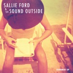 Sallie Ford & The Sound Outside - (I'd Go the) Whole Wide World