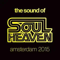 The Sound of Soul Heaven Amsterdam 2015 by Various Artists album reviews, ratings, credits
