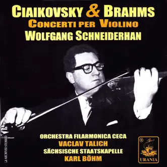 Tchaikovsky & Brahms: Violin Concertos by Czech Philharmonic Orchestra, Sächsische Staatskapelle, Vaclav Talich, Karl Böhm & Wolfgang Schneiderhan album reviews, ratings, credits