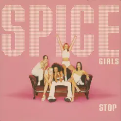 Stop - Spice Girls