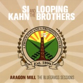 Si Kahn and The Looping Brothers - What Will I Leave