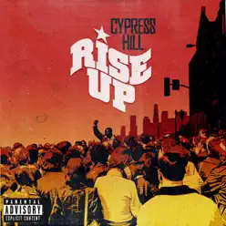 Rise Up - Single - Cypress Hill
