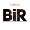 Rubato Bir / One - Rubato