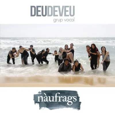 Nàufrags - Deudeveu Nàufrags - Deudeveu