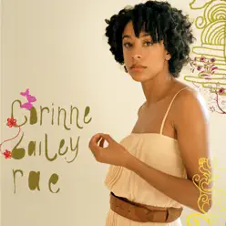 Corinne Bailey Rae (Bonus Track Version) - Corinne Bailey Rae