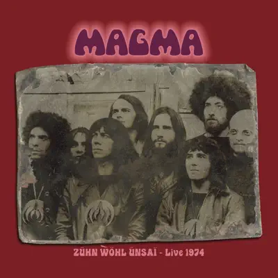 Zühn Wol Ünsai (Live in Bremen 06.02.1974) - Magma
