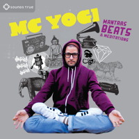 MC YOGI - Mantras, Beats & Meditations artwork