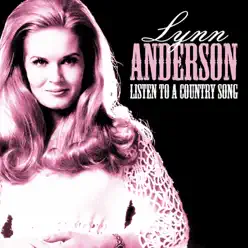 Listen to a Country Song - Lynn Anderson