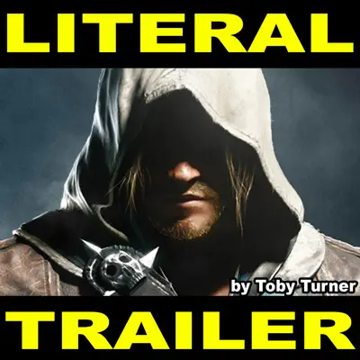 Literal Assassin's Creed 4: Black Flag Trailer - Single - Toby Turner Literal Assassin's Creed 4: Black Flag Trailer - Single - Toby Turner