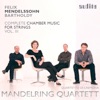 Mendelssohn: Complete Chamber Music for Strings, Vol. 3
