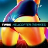 Helicopter (Remixes) - EP