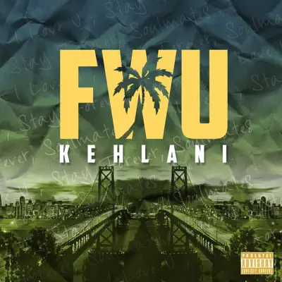 FWU - Single - Kehlani