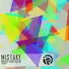 Stream & download Mistake - Single