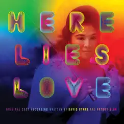 Here Lies Love (Curtain Call) [feat. Ruthie Ann Miles] Song Lyrics