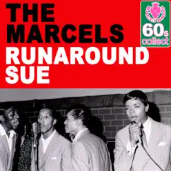 Runaround Sue (Remastered) - Single - The Marcels Runaround Sue (Remastered) - Single - The Marcels