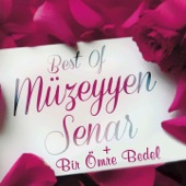 Best of Müzeyyen Senar + Bir Ömre Bedel artwork