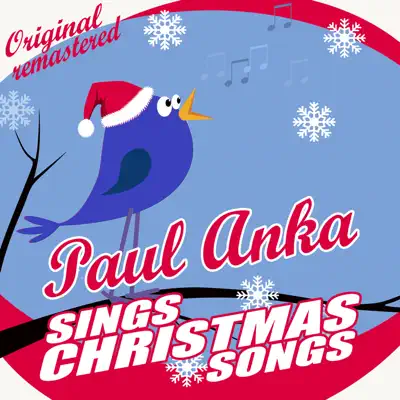 Paul Anka Sings Christmas Songs - Paul Anka