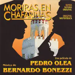 Morirás en Chafarinas (BSO) by Bernardo Bonezzi album reviews, ratings, credits