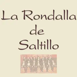 La Rondallá Etc. - La Rondalla de Saltillo