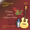 Ignác Rózsa - Piros, Piros, Nékem Tilos