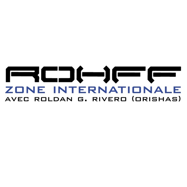 Zone Internationale - Single - Rohff & Roldan G. Rivero