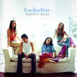 Perfect Bliss - Single - Bellefire