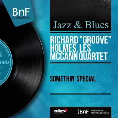 Somethin' Special (Mono Version) - Richard 'Groove' Holmes