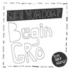 Begin Gro - EP