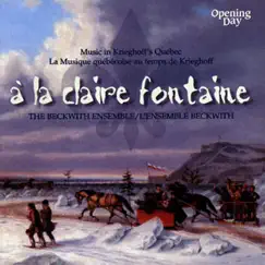 A La Claire Fontaine by Beckwith Ensemble album reviews, ratings, credits