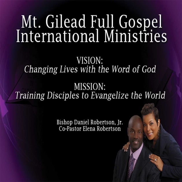 Mt. Gilead FGIM by Mt. Gilead Full Gospel International Ministries on