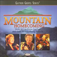 Mountain Homecoming by Bill & Gloria Gaither album reviews, ratings, credits