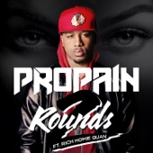 Propain - 2 Rounds (feat. Rich Homie Quan)