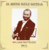 Il mito dell'opera: William Matteuzzi (1980-1999) album lyrics, reviews, download