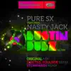 Bustin' Dubz (feat. Nasty Jack) song lyrics