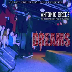 Dreams (feat. Dmoney Martinez) Song Lyrics