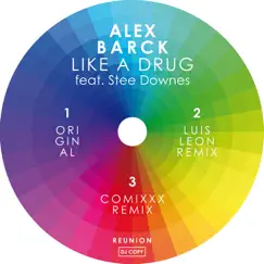 Like a Drug (Luis Leon Remix) [feat. Stee Downes] Song Lyrics
