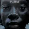 Stream & download Minas