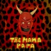 The Mama Papa - Single