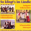 So kling's im Ländle - Volksmusik aus Schwaben und dem Schwarzwald, 1996