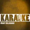 Karaoke (Originally Performed By Bobby Goldsboro) - Single album lyrics, reviews, download